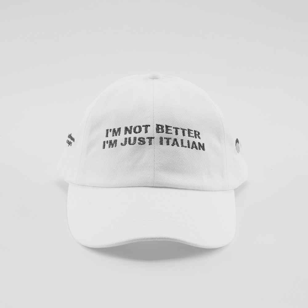 Cappellino in caldo cotone "I'm not better, i'm just Italian"