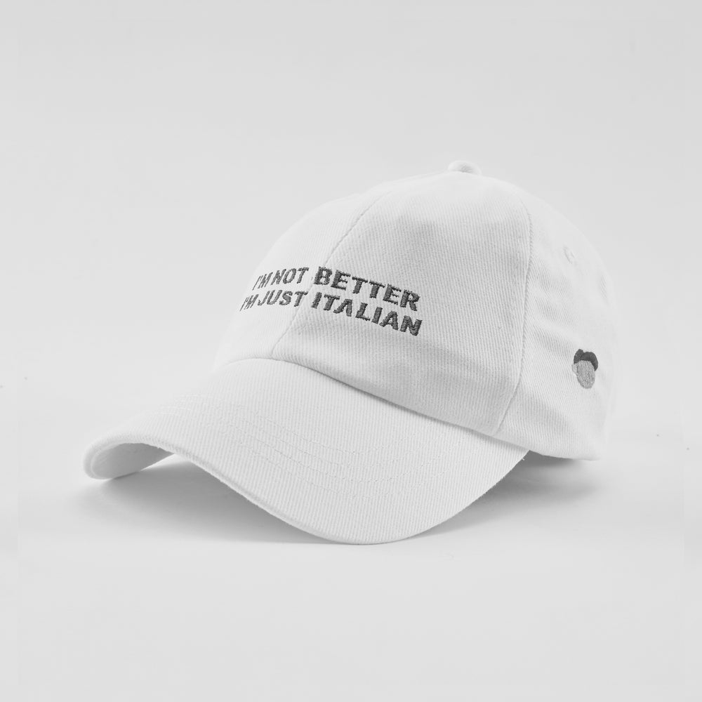 Cappellino in caldo cotone "I'm not better, i'm just Italian"