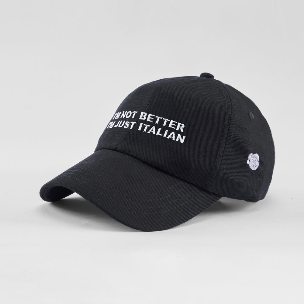 Cappellino in caldo cotone "I'm not better, i'm just Italian"