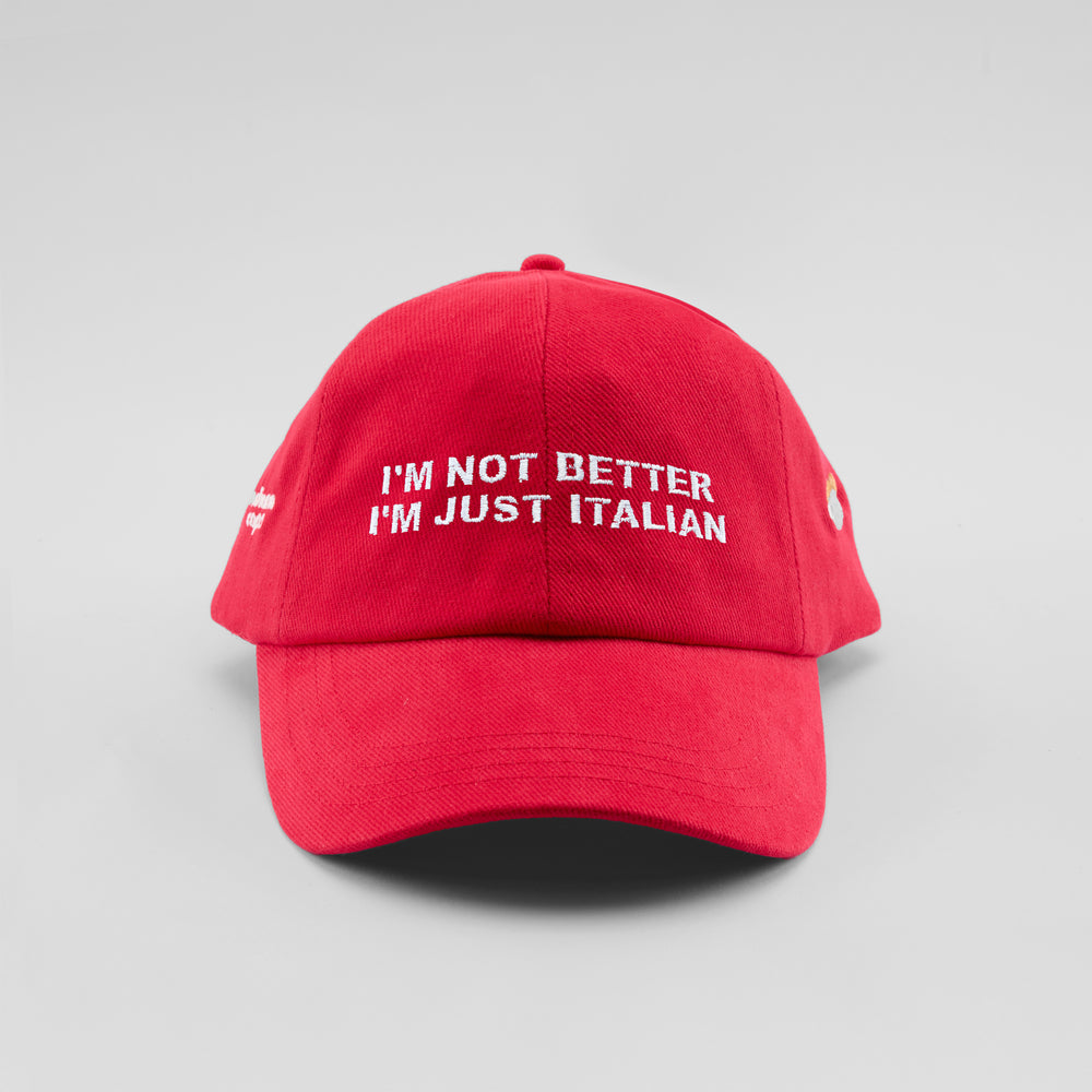 Cappellino in caldo cotone "I'm not better, i'm just Italian"