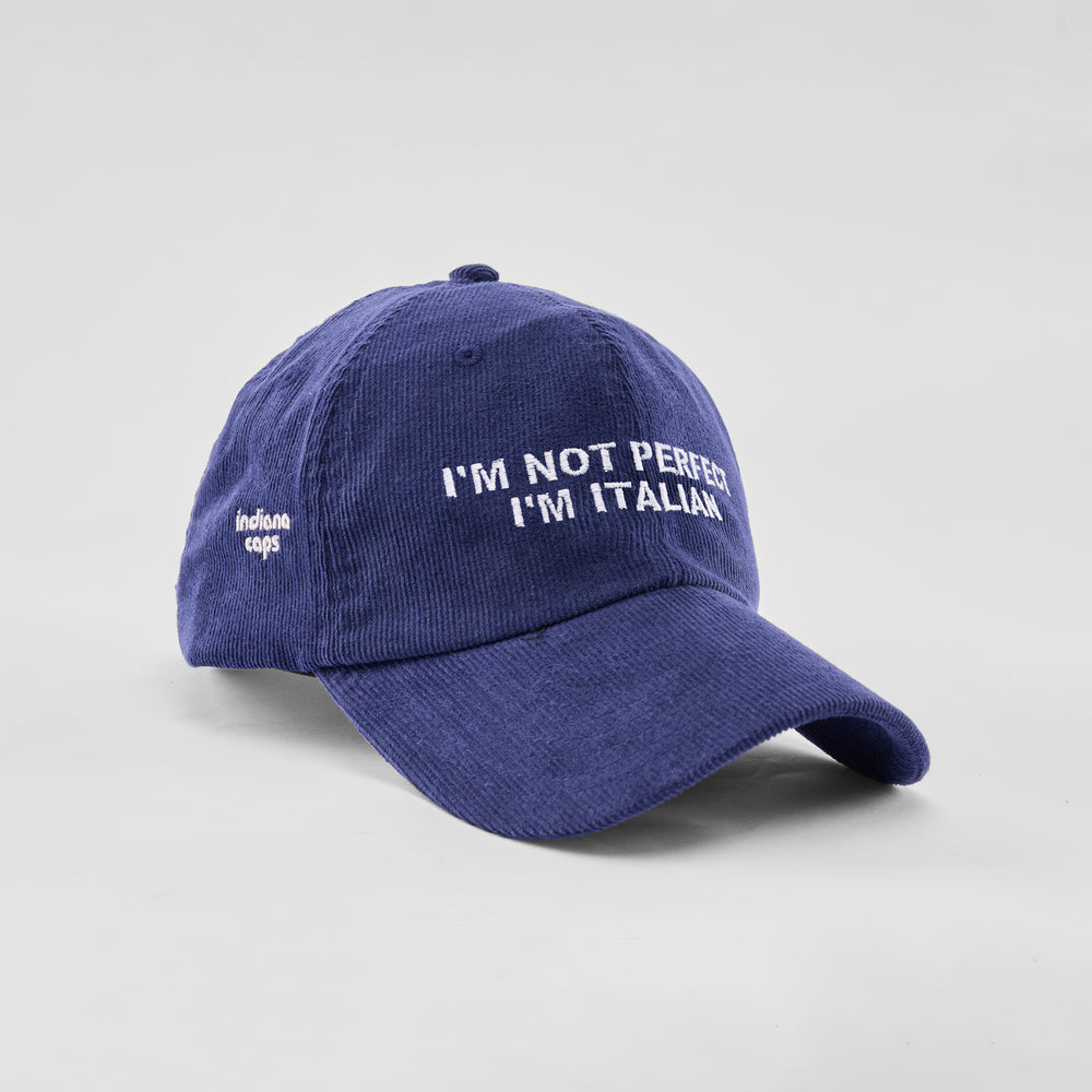 Cappellino in velluto a coste "I'm not perfect, i'm Italian"